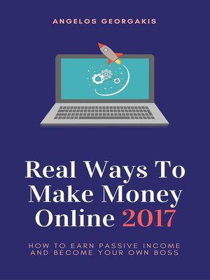 cover image of Real Ways to Make Money Online 2017